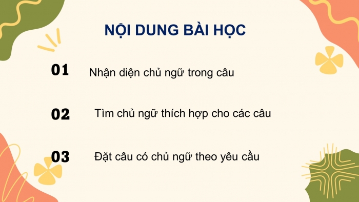 Giáo án điện tử Tiếng Việt 4 chân trời CĐ 5 Bài 5 Luyện từ và câu: Luyện tập về chủ ngữ
