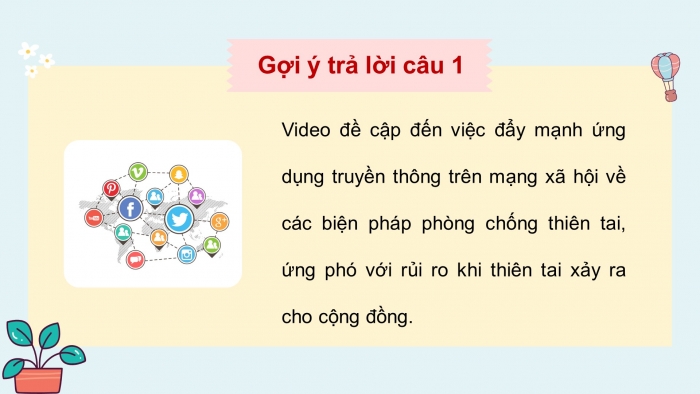 Giáo án điện tử HĐTN 8 chân trời (bản 2) Chủ đề 6: Đề phòng thiên tai và giảm nhẹ rủi ro - Hoạt động 4