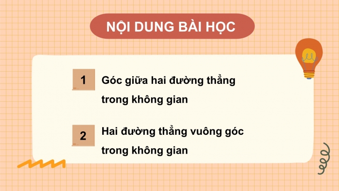 Giáo án điện tử Toán 11 chân trời Chương 8 Bài 1: Hai đường thẳng vuông góc