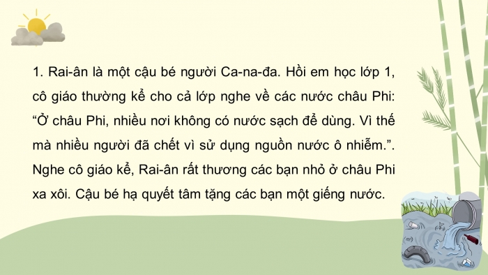 Giáo án điện tử Tiếng Việt 4 cánh diều Bài 11 Nói và nghe 1: Kể chuyện Giếng nước của Rai-ân
