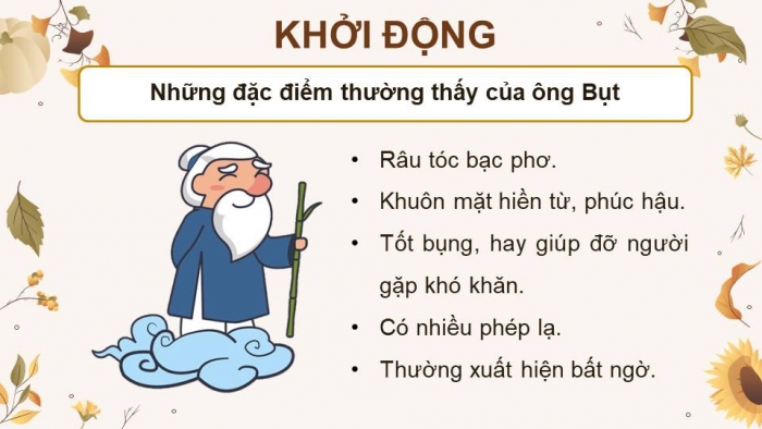 Giáo án điện tử Tiếng Việt 4 kết nối Bài 3 Đọc: Ông Bụt đã đến