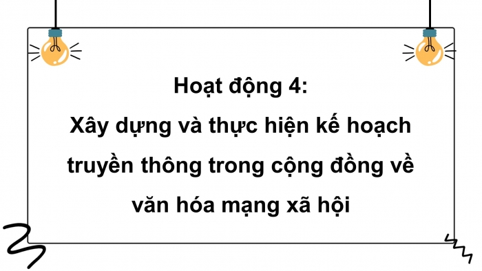 Giáo án điện tử Hoạt động trải nghiệm 11 bản 1 Chân trời Chủ đề 6: Thực hiện trách nhiệm với cộng đồng (P2)