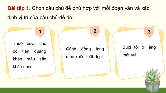 Giáo án điện tử Tiếng Việt 4 chân trời CĐ 6 Bài 5 Luyện từ và câu: Luyện tập về câu chủ đề