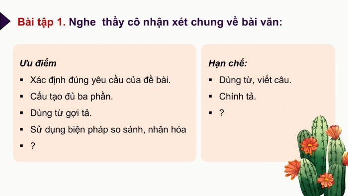 Giáo án điện tử Tiếng Việt 4 chân trời CĐ 6 Bài 7 Viết: Trả bài văn miêu tả cây cối