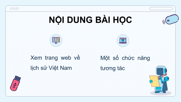 Giáo án điện tử Tin học 4 cánh diều Chủ đề lựa chọn 1 bài 1: Máy tính giúp em tìm hiểu lịch sử Việt Nam