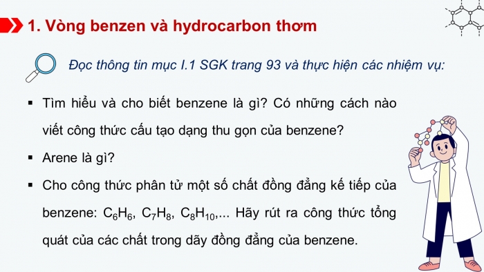 Giáo án điện tử Hoá học 11 cánh diều Bài 14: Arene (Hydrocarbon thơm)
