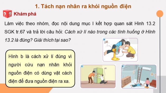 Giáo án điện tử Công nghệ 8 kết nối Bài 13: Sơ cứu người bị tai nạn điện