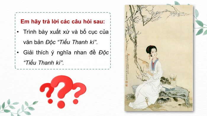 Giáo án điện tử Ngữ văn 11 chân trời Bài 7 Đọc 2: Độc “Tiểu Thanh kí”