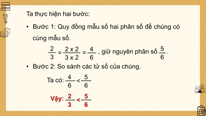 Giáo án điện tử Toán 4 cánh diều Bài 62: So sánh hai phân số khác mẫu số