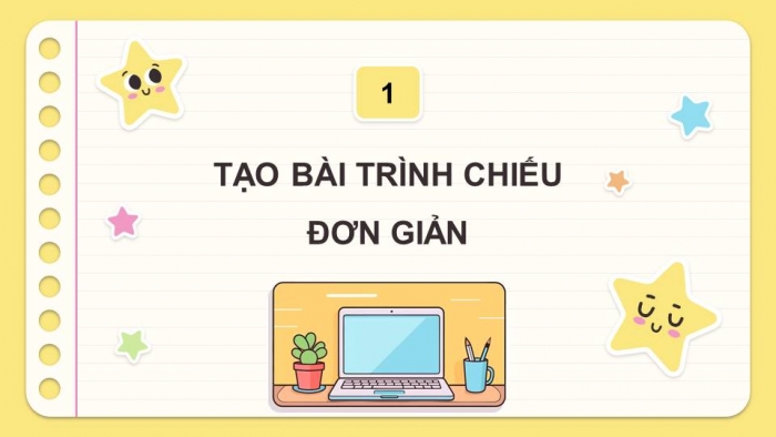 Giáo án điện tử Tin học 4 chân trời Bài 9: Bài trình chiếu của em