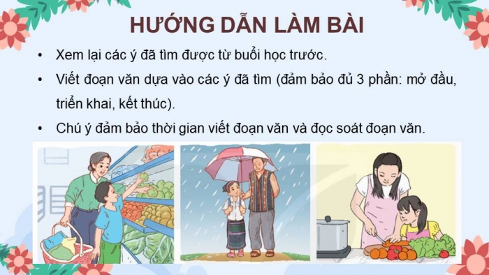 Giáo án điện tử Tiếng Việt 4 kết nối Bài 3 Viết: Viết đoạn văn nêu tình cảm, cảm xúc về một người gần gũi, thân thiết