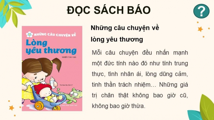 Giáo án điện tử Tiếng Việt 4 kết nối Bài 4 Đọc: Đọc mở rộng