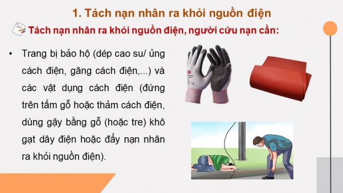 Giáo án điện tử Công nghệ 8 kết nối Bài 13: Sơ cứu người bị tai nạn điện