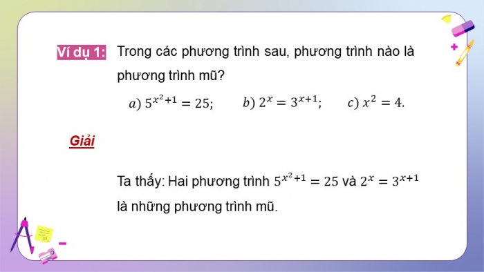 Giáo án điện tử Toán 11 cánh diều Chương 6 Bài 4: Phương trình, bất phương trình mũ và lôgarit