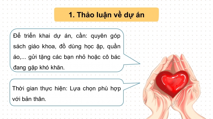 Giáo án điện tử Tiếng Việt 4 cánh diều Bài 11: Góc sáng tạo Dự án Trái tim yêu thương