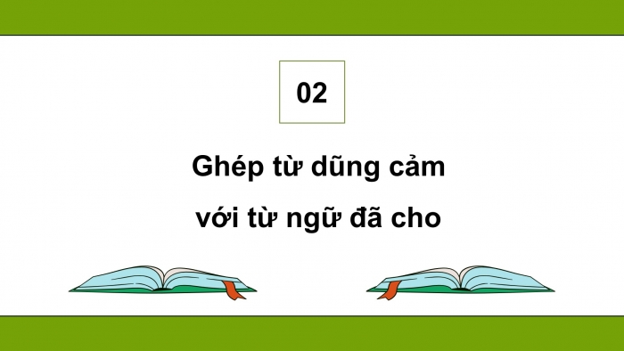 Giáo án điện tử Tiếng Việt 4 cánh diều Bài 12 Luyện từ và câu 2: Mở rộng vốn từ: Dũng cảm