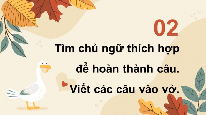 Giáo án điện tử Tiếng Việt 4 kết nối Bài 5 Luyện từ và câu: Luyện tập về chủ ngữ