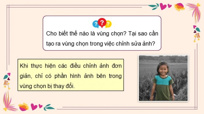 Giáo án điện tử Tin học 8 cánh diều Chủ đề E3 Bài 2: Vùng chọn và ứng dụng