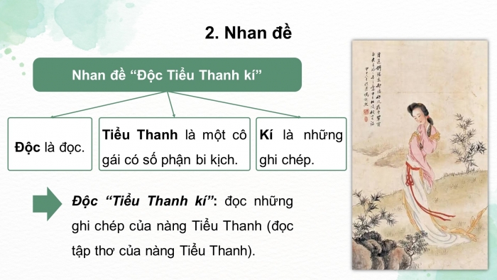 Giáo án điện tử Ngữ văn 11 chân trời Bài 7 Đọc 2: Độc “Tiểu Thanh kí”