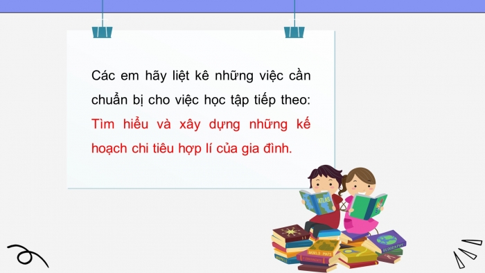 Giáo án điện tử Hoạt động trải nghiệm 11 bản 1 Chân trời Chủ đề 5: Xây dựng và thực hiện kế hoạch chi tiêu phù hợp (P1)