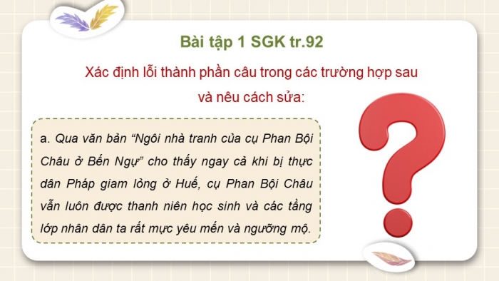 Giáo án điện tử Ngữ văn 11 chân trời Bài 9 TH tiếng Việt: Lỗi về thành phần câu và cách sửa
