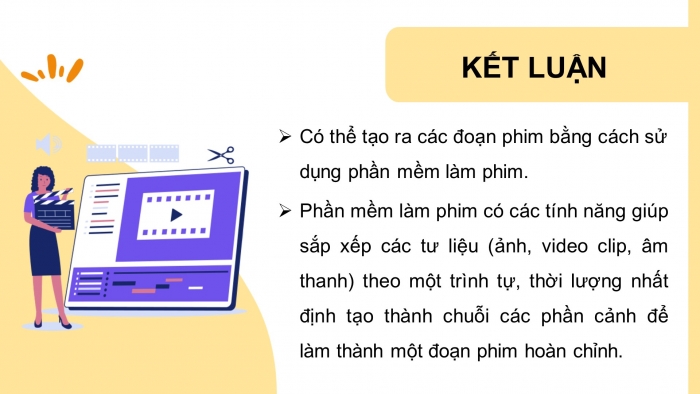 Giáo án điện tử Tin học ứng dụng 11 kết nối Bài 29: Khám phá phần mềm làm phim