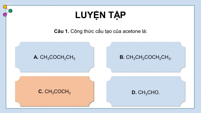 Giáo án điện tử Hoá học 11 chân trời Bài 18: Hợp chất carbonyl (P2)