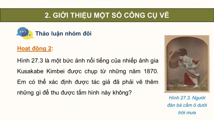 Giáo án điện tử Tin học ứng dụng 11 kết nối Bài 27: Công cụ vẽ và một số ứng dụng