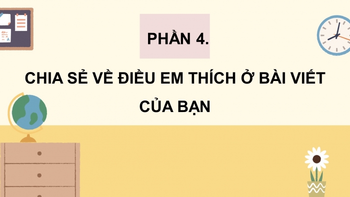 Giáo án điện tử Tiếng Việt 4 chân trời CĐ 8 Bài 6 Viết: Trả bài văn miêu tả con vật