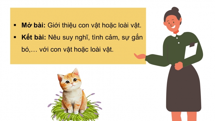 Giáo án điện tử Tiếng Việt 4 chân trời CĐ 7 Bài 6 Viết: Viết đoạn mở bài và đoạn kết bài cho bài văn cho bài văn miêu tả con vật