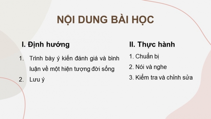 Giáo án điện tử Ngữ văn 11 cánh diều Bài 9 Nói và nghe: Trình bày ý kiến đánh giá, bình luận về một hiện tượng đời sống