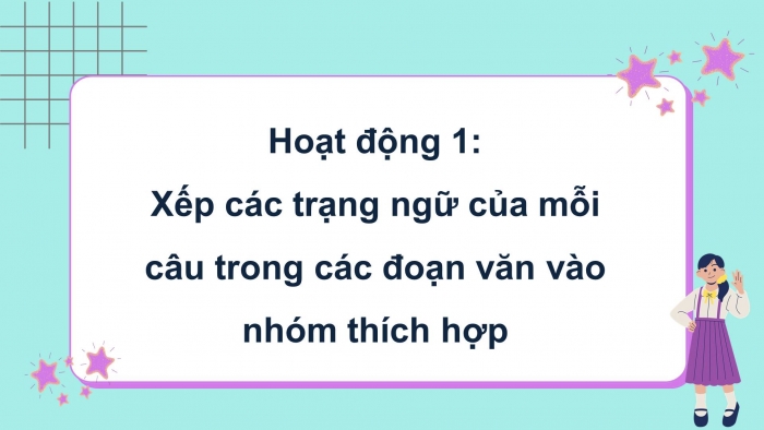 Giáo án điện tử Tiếng Việt 4 kết nối Bài 17 Luyện từ và câu: Trạng ngữ chỉ phương tiện