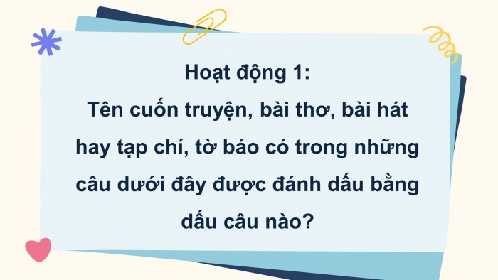 Giáo án điện tử Tiếng Việt 4 kết nối Bài 19 Luyện từ và câu: Dấu ngoặc kép