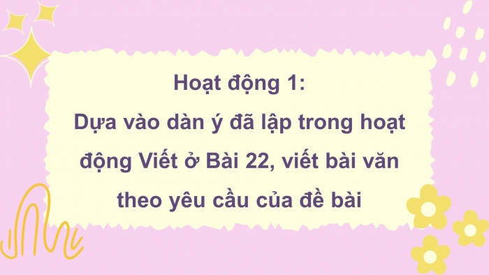 Giáo án điện tử Tiếng Việt 4 kết nối Bài 23 Viết: Viết bài văn miêu tả cây cối