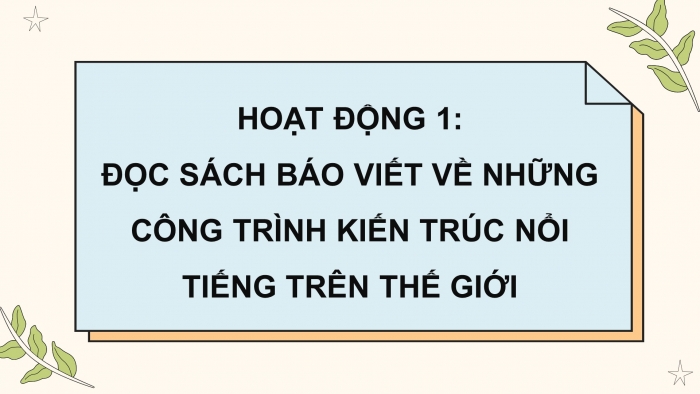Giáo án điện tử Tiếng Việt 4 kết nối Bài 28 Đọc mở rộng