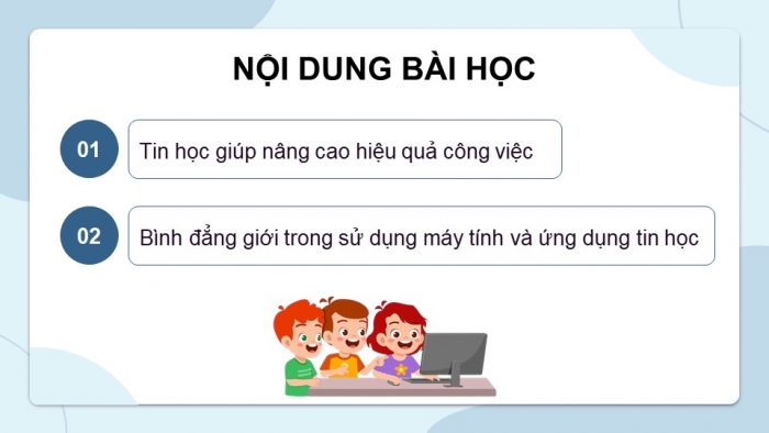 Giáo án điện tử Tin học 8 kết nối Bài 16: Tin học với nghề nghiệp