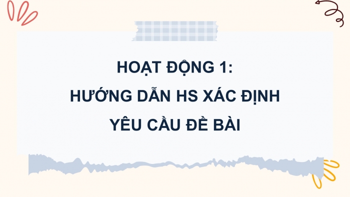 Giáo án điện tử Tiếng Việt 4 kết nối Bài 27 Viết: Viết đoạn văn tưởng tượng