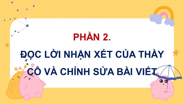 Giáo án điện tử Tiếng Việt 4 chân trời CĐ 8 Bài 2 Viết: Trả bài văn miêu tả con vật