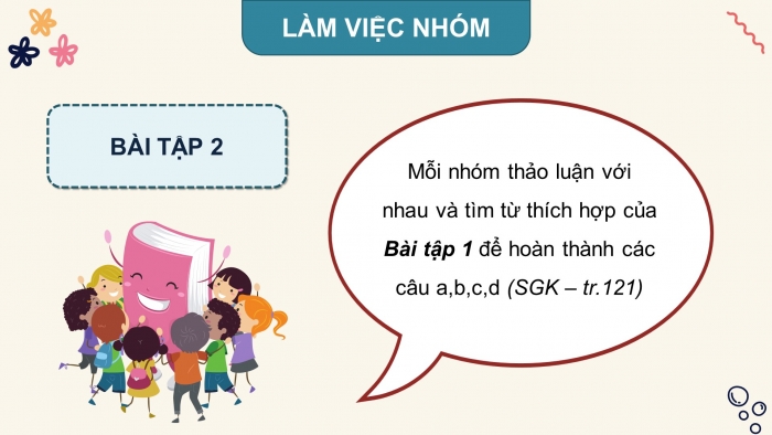 Giáo án điện tử Tiếng Việt 4 kết nối Bài 27 Luyện từ và câu: Luyện tập lựa chọn từ ngữ