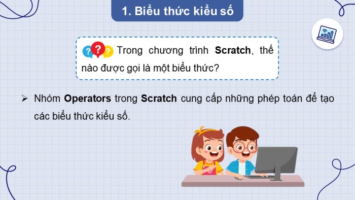 Giáo án điện tử Tin học 8 cánh diều Chủ đề F Bài 3: Sử dụng biểu thức trong chương trình