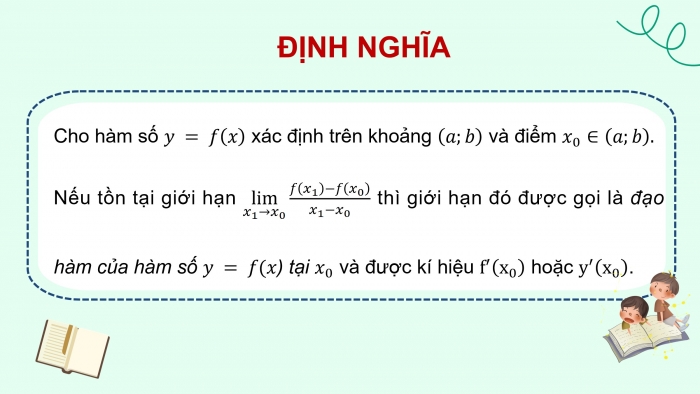 Giáo án điện tử Toán 11 cánh diều Chương 7 Bài 1: Định nghĩa đạo hàm. Ý nghĩa hình học của đạo hàm