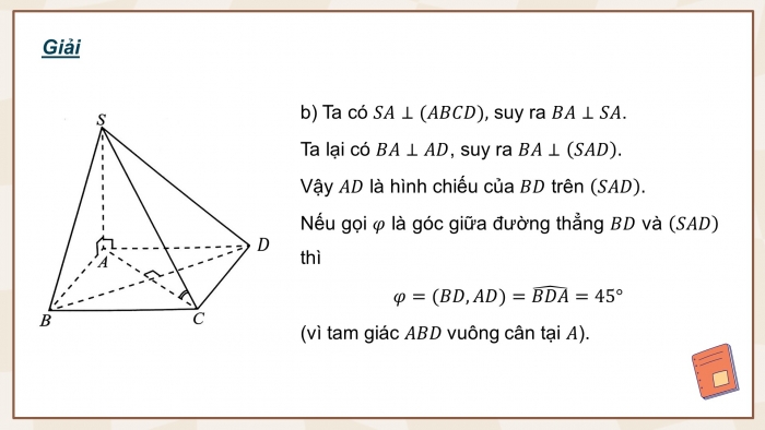 Giáo án điện tử Toán 11 chân trời Chương 8 Bài 5: Góc giữa đường thẳng và mặt phẳng. Góc nhị diện