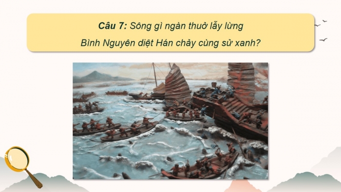 Giáo án điện tử Lịch sử 8 chân trời Chủ đề 1: Văn minh châu thổ sông Hồng và sông Cửu Long
