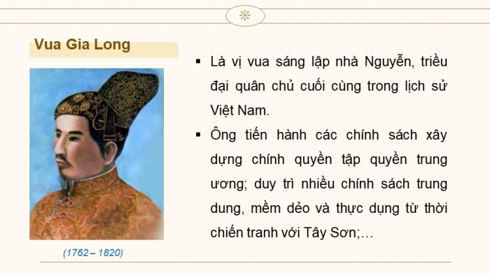 Giáo án điện tử Lịch sử 8 chân trời Bài 19: Việt Nam nửa đầu thế kì XIX (P1)