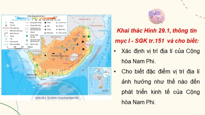 Giáo án điện tử Địa lí 11 chân trời Bài 29: Vị trí địa lí, điều kiện tự nhiên, dân cư và xã hội Cộng hoà Nam Phi (P1)