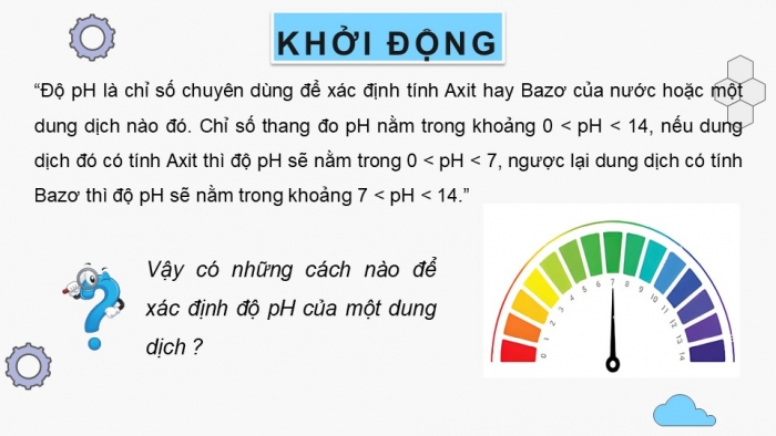 Giáo án điện tử Toán 11 chân trời HĐ thực hành và trải nghiệm Bài 2: Ứng dụng lôgarit vào đo lường độ pH của dung dịch