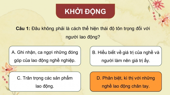 Giáo án điện tử HĐTN 8 chân trời (bản 2) Chủ đề 8: Tìm hiểu hứng thú nghề nghiệp và định hướng học tập, rèn luyện - Hoạt động 5, 6