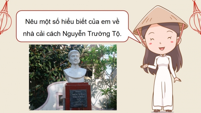 Giáo án điện tử Lịch sử 8 chân trời Bài 22: Trào lưu cải cách ở Việt Nam nửa cuối thế kỉ XIX