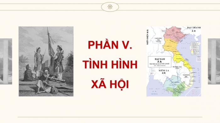 Giáo án điện tử Lịch sử 8 chân trời Bài 19: Việt Nam nửa đầu thế kì XIX (P3)