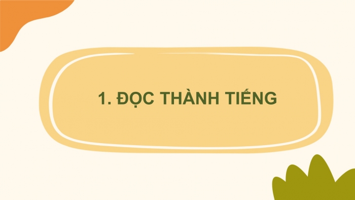 Giáo án điện tử Tiếng Việt 4 cánh diều Bài 16 Đọc 3: Phong trào Kế hoạch nhỏ